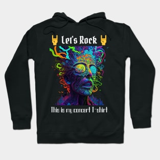 Let's Rock! Concert T-Shirt Hoodie